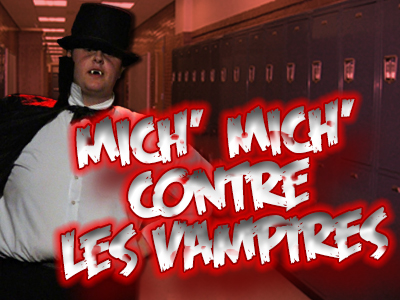 Mich' Mich' contre les vampires